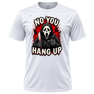 no you hang up tee
